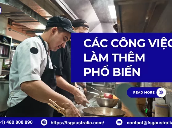 Các công việc làm thêm phổ biến cho du học sinh tại Úc